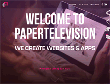 Tablet Screenshot of papertelevision.com